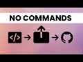 Push Code to Github Directly (No Commands)