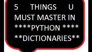 Python Tutorial: MADE EASY--- Unpacking and editing a Dictionary!