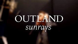 Outland - sunrays