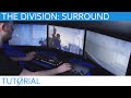 The Division NVIDIA Surround Tutorial Video The Division NVIDIA Surround Tutorial Video