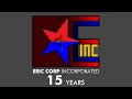 Eric Corp Incorporated Logo (2023) *15th Anniversary Variant - Short Version* (Reupload)