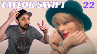 Taylor Swift REACTION! 22 Music Video. Party Like You Are Young!