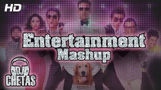 Movie Entertainment Official Mashup | DJ Chetas | Akshay Kumar, Tamannaah Bhatia