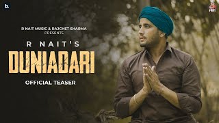 Duniadari - R Nait | Official Teaser | Punjabi Song 2022