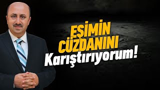 Eşten Gizli Cüzdanından Para Almak Günah Mıdır? | Ömer Döngeloğlu