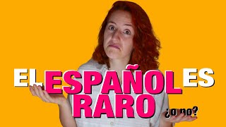 El idioma ESPAÑOL NO es LÓGICO 🆘 - ft. @Sergimartinspanish
