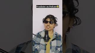 Beware of Prankster⚠️🤞#podcast #comedy #funny #viral #trending #shortsfeed #shorts #youtubeshorts