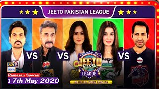 Jeeto Pakistan League | Ramazan Special | 17th May 2020