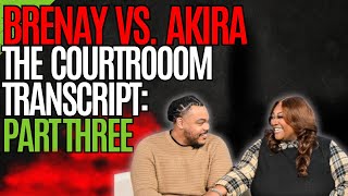 The Transcript Reading: Brenay vs Akira Part 3