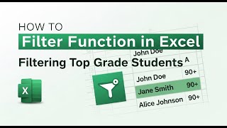 How to Filter Function in excel : Filtering Top Grade Students