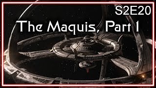 Star Trek Deep Space Nine Ruminations S2E20: The Maquis, Part 1