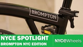Brompton NYC Edition | NYCe Spotlight