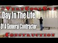 A Day In The Life Of A General Contractor