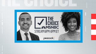 Zerlina and The Mehdi Hasan Show | The Choice/MSNBC on Peacock