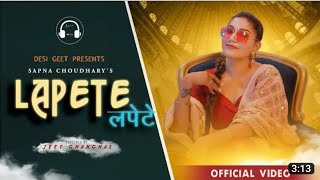 Lapete (Official Video) | Sapna Choudhary | Mohit Sharma | New Haryanvi Songs Haryanavi 2022