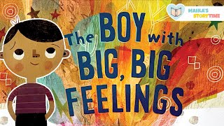 THE BOY WITH BIG BIG FEELINGS - Kids Books Read Aloud 📚