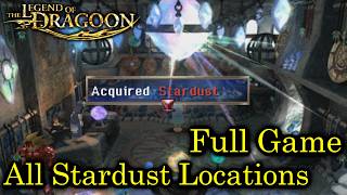 Legend of Dragoon - All 50 Stardust Locations