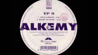 Alkemy - Ep Two - Voice \u0026 groove