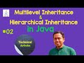 Multi Level Inheritance & Hierarchical Inheritance in Java | OOP  | Inheritance