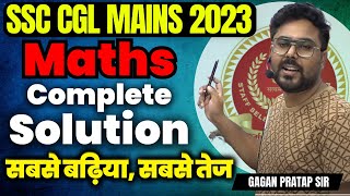 SSC CGL MAINS 2023 Complete Maths Solution By Gagan Pratap Sir #ssc #ssccgl