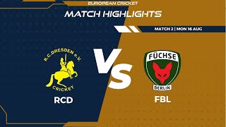 Match 2 - RCD vs FBL | Highlights | FanCode ECS Germany Day 1| Dresden 2021 | ECS21.653