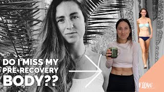 Missing my pre-recovery body? What would I do differently? Biggest regret? Would I do All-In again?