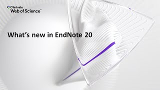 What's new in EndNote 20