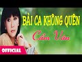 bài ca không quên cẩm vân official audio