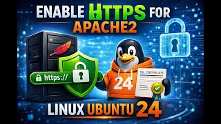 How to Enable HTTPS for Apache2 Web Server on Linux Ubuntu 24.04!