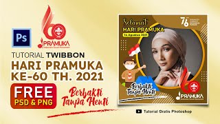 Cara Buat TWIBBON HARI PRAMUKA di Photoshop, Free Template Twibbon Hari Pramuka PSD & PNG!