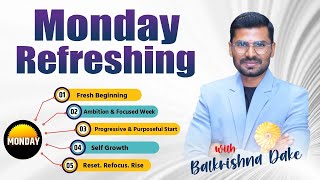 🔥 New Week / New You | Steps Into Success ! With Balkrishna Dake