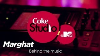Marghat - BTM - Clinton Cerejo, Siddharth Basrur - Coke Studio @ MTV Season 3