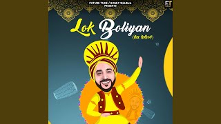 Lok Boliyan (feat. Lucky Singh)