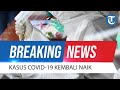 BREAKING NEWS Update Covid-19 6 Januari 2022: Kasus Covid-19 Kembali Naik, Tercatat 533 dalam Sehari