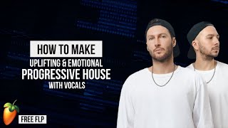 How To Make EMOTIONAL UPLIFTING Progressive House with VOCALS | FREE FLP | FL STUDIO TUTORIAL