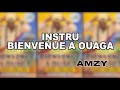 amzy bienvenue à ouaga