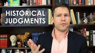 Historical Judgments (vs. Facts and Opinions)