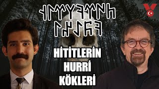 Hititlerin Hurri Kökleri | Türklerin Kökeni | Y. Başar Korkmaz - Prof. Dr. Semih Güneri