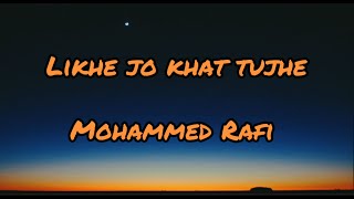 Likhe jo khat tujhe (Lyrics) | Mohammed Rafi | Kanyadaan | Lyrics Video |