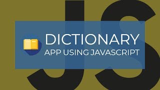 Code A Dictionary App Using Javascript [Fun Project #2]