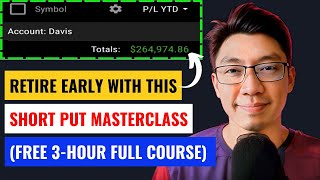 The Ultimate Guide to Selling Put Options (3-Hour Masterclass For Beginners)