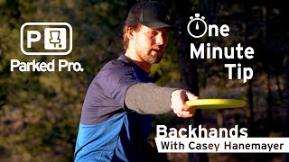 One Minute Tip - Backhands With Casey Hanemayer