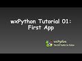 wxPython Tutorial 01: First App