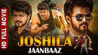 Joshila Jaanbaaz Blockbuster Full Action Movie | Latest Bollywood Blockbuster Movie | Action Movie