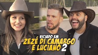 CONQUISTANDO - VICIADO EM ZEZÉ DI CAMARGO E LUCIANO 2