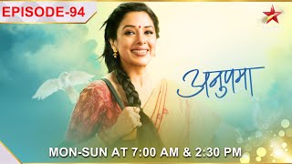 Anupama | अनुपमा | Episode 94 | Anupama ne kiya Paritosh ko confront!