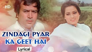 Zindagi Pyar Ka Geet Hai | Lata M | Rajesh Khanna | Souten - HD