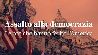 Assalto alla democrazia, le ore che hanno ferito l'America - Il videoracconto