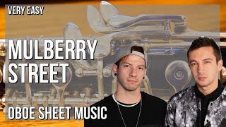 Oboe Sheet Music: How to play Mulberry Street by Twenty One Pilots