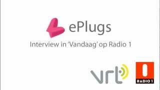 Interview in 'Vandaag' op Radio 1, VRT - ePlugs